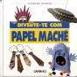 Diverte-Te com Papel Maché - Preview