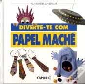Capa do artigo Diverte-Te com Papel Maché