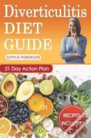 Diverticulitis Diet Guide