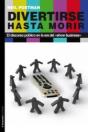 Divertirse Hasta Morir - Preview