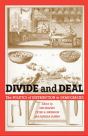 Divide And Deal - Preview