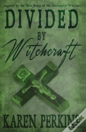Divided By Witchcraft