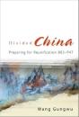Divided China: Preparing For Reunification 883-947 - Preview