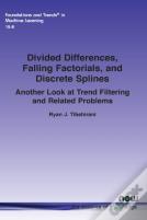 Divided Differences, Falling Factorials, And Discrete Splines