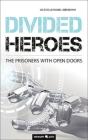 Divided Heroes - Preview
