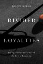 Divided Loyalties - Preview