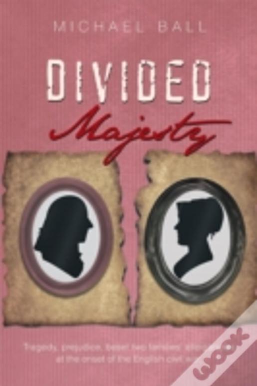 Divided Majesty