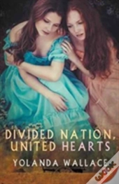 Divided Nation, United Hearts