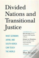 Divided Nations And Transitional Justice