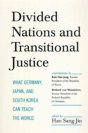 Divided Nations And Transitional Justice - Preview