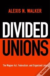 Divided Unions