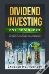 Dividend Investing For Beginners