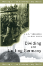 Dividing And Uniting Germany - Preview