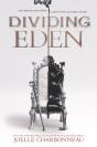 Dividing Eden - Preview