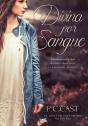 Divina por Sangue - Preview