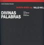 Divinas Palabras - Preview