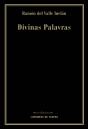 Divinas Palavras - Preview