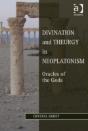 Divination And Theurgy In Neoplatonism - Preview