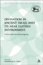 Divination In Ancient Israel And Its Near Eastern Environment - Preview