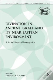 Capa do artigo Divination In Ancient Israel And Its Near Eastern Environment