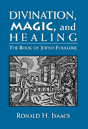 Divination, Magic, And Healing - Preview