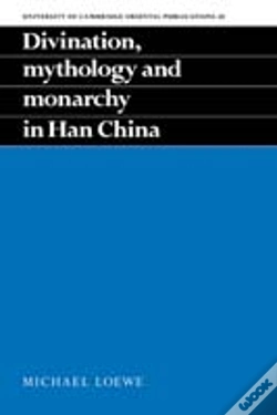 Capa do artigo Divination, Mythology And Monarchy In Han China