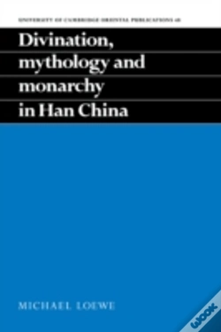 Capa do artigo Divination, Mythology And Monarchy In Han China