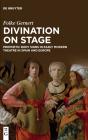 Divination On Stage - Preview