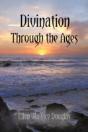 Divination Through The Ages - Preview