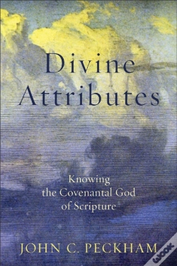 Capa do artigo Divine Attributes Â€“ Knowing The Covenantal God Of Scripture