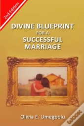 Divine Blueprint For A Successful Marriage