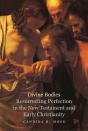Divine Bodies - Preview