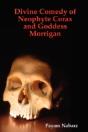 Divine Comedy Of Neophyte Corax And Goddess Morrigan - Preview
