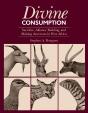 Divine Consumption - Preview