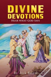 Divine Devotions: Hear What God Says