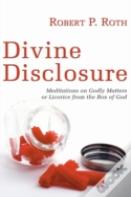Divine Disclosure