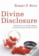 Divine Disclosure