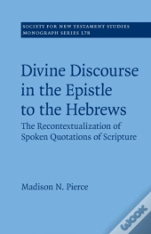 Divine Discourse In The Epistle To The Hebrews