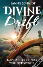Capa do artigo Divine Drift; Navigate Rough Seas With God