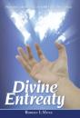Divine Entreaty: Prayers For Public And - Preview