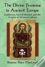 Capa do artigo Divine Feminine In Ancient Europe