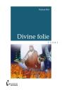 Divine Folie - Preview
