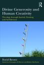 Divine Generosity And Human Creativity - Preview