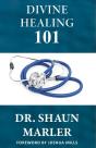 Divine Healing 101 - Preview