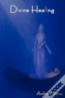 Divine Healing