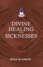 Divine Healing From Sicknesses - Preview