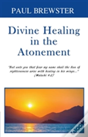 Capa do artigo Divine Healing In The Atonement