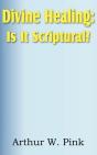 Divine Healing: Is It Scriptural? - Preview