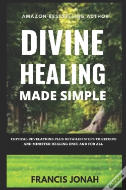 Capa do artigo Divine Healing Made Simple