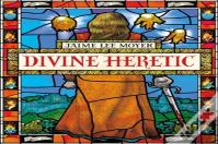 Divine Heretic